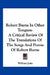 Robert Burns In Other Tongues: A Critical Review Of The Translations Of The Songs And Poems Of Robert Burns by William Jacks