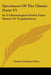 Specimens Of The Classic Poets V1: In A Chronological Series From Homer To Tryphiodorus by Charles Abraham Elton