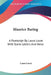 Maurice Baring: A Postscript By Laura Lovat With Some Letters And Verse by Laura Lovat