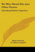 We Who Would Die And Other Poems: Including Haitian Vignettes by Binga Dismond
