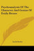Psychoanalysis Of The Character And Genius Of Emily Bronte by Lucile Dooley