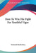 How To Win The Fight For Youthful Vigor by Edmund Shaftesbury