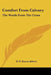 Comfort From Calvary: The Words From The Cross by H. P. Almon Abbott