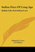 Indian Days of Long Ago: Indian Life and Indian Lore by Edward S. Curtis, F. N. Wilson