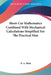 Short-Cut Mathematics Combined With Mechanical Calculations Simplified For The Practical Man by B. A. Slade