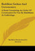 Buddhist Gathas And Ceremonies: A Book Containing An Order Of Ceremonies For Use By Buddhists At Gatherings by Buddhist Brotherhood in America