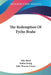 The Redemption Of Tycho Brahe by Max Brod, Stefan Zweig, Felix Warren Crosse