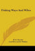 Fishing Ways And Wiles by H. E. Morritt, Lord Howard De Walden