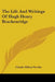 The Life And Writings Of Hugh Henry Brackenridge by Claude Milton Newlin