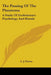 The Passing Of The Phantoms: A Study Of Evolutionary Psychology And Morals by C. J. Patten