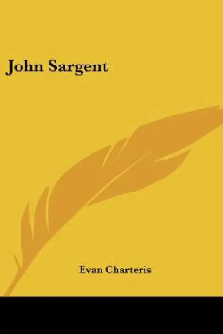John Sargent by Evan Charteris