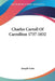 Charles Carroll Of Carrollton 1737-1832 by Joseph Gurn
