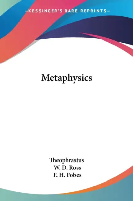 Metaphysics by Theophrastus, W. D. Ross, F. H. Fobes