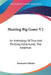 Hunting Big Game V2: An Anthology Of True And Thrilling Adventures; The Americas by Townsend Whelen