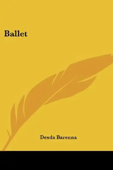 Ballet by Desda Barenna