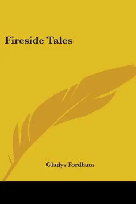 Fireside Tales by Gladys Fordham