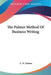 The Palmer Method Of Business Writing by A. N. Palmer