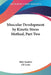 Muscular Development by Kinetic Stress Method, Part Two by Billy Sandow, Ed Steve Lewis