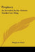 Prophecy: As Revealed By My Chinese Teacher Lee Ming by Margarete Ward