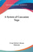 A System of Caucasian Yoga by Count Stefan Colonna Walewski