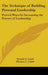 The Technique of Building Personal Leadership: Proved Ways for Increasing the Powers of Leadership by Donald A. Laird, Eleanor C. Laird