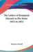 The Letters of Benjamin Disraeli to His Sister 1832 to 1852 by Benjamin Disraeli