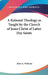 A Rational Theology as Taught by the Church of Jesus Christ of Latter Day Saints by John a. Widtsoe