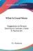 What Is Good Music: Suggestions to Persons Desiring to Cultivate a Taste in Musical Art by W. J. Henderson