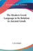 The Modern Greek Language in Its Relation to Ancient Greek by E. M. Geldart