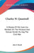 Charles W. Quantrell: A History Of His Guerrilla Warfare On The Missouri And Kansas Border During The Civil War by John P. Burch