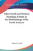Adam Smith and Modern Sociology a Study in the Methodology of the Social Sciences by Albion W. Small