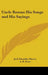 Uncle Remus His Songs and His Sayings by Joel Chandler Harris, A. B. Frost