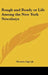 Rough and Ready or Life Among the New York Newsboys by Jr. Alger Horatio