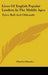 Lives Of English Popular Leaders In The Middle Ages: Tyler, Ball And Oldcastle by Charles Maurice