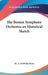 The Boston Symphony Orchestra an Historical Sketch by M. A. DeWolfe Howe
