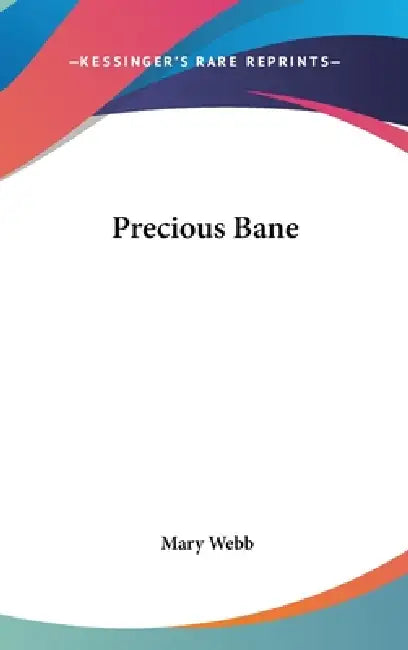Precious Bane by Mary Webb