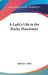 A Lady's Life in the Rocky Mountains by Isabella L. Bird