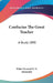 Confucius The Great Teacher: A Study 1890 by Major General G. G. Alexander