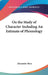 On the Study of Character Including An Estimate of Phrenology by Alexander Bain