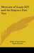 Memoirs of Louis XIV and the Regency Part Two by Duke Of Saint Simon, Bayle St John