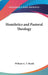 Homiletics and Pastoral Theology by William G. T. Shedd