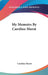 My Memoirs By Caroline Murat by Caroline Murat