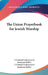 The Union Prayerbook for Jewish Worship by C Central Conference of American Rabbis
