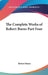 The Complete Works of Robert Burns Part Four by Robert Burns