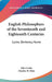 English Philosophers of the Seventeenth and Eighteenth Centuries: Locke, Berkeley, Hume: Part 37 Harvard Classics by John Locke, Charles W. Eliot
