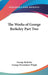 The Works of George Berkeley Part Two by George Berkeley, George Newenham Wright