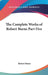 The Complete Works of Robert Burns Part Five by Robert Burns