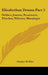 Elizabethan Drama Part 2: Dekker, Jonson, Beaumont, Fletcher, Webster, Massinger: Part 47 Harvard Classics by Charles W. Eliot