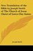New Translation of the Bible by Joseph Smith of The Church of Jesus Christ of Latter Day Saints by Joseph Smith