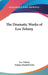 The Dramatic Works of Leo Tolstoy by Leo Tolstoy, Nathan Haskell Dole